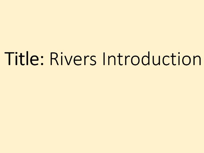 Distinctive Landscapes- 12. Rivers Lesson (OCR-B GCSE Geography)