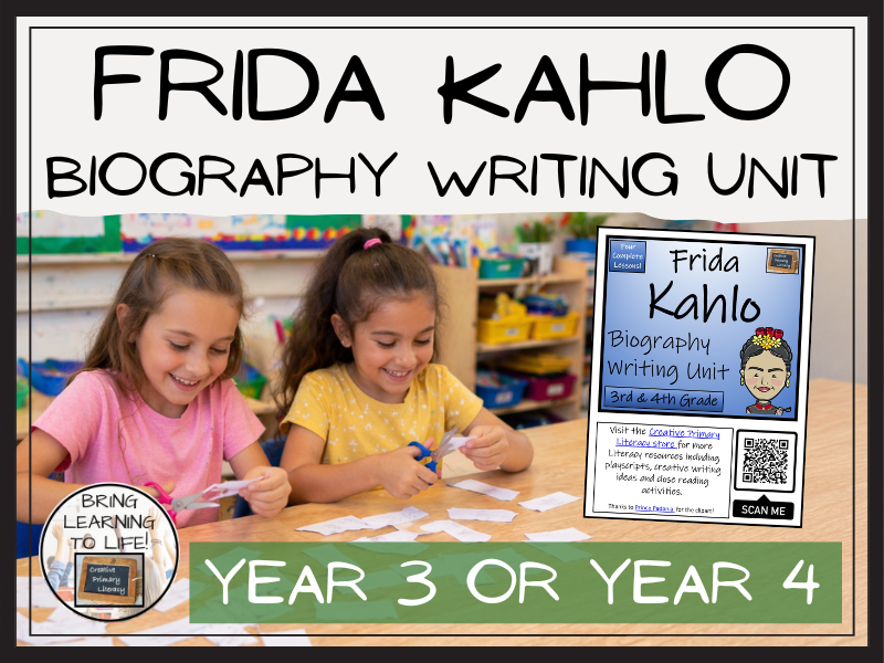Frida Kahlo Biography Writing Unit | Year 3 or Year 4
