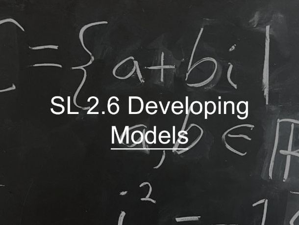 IB Math AI 2.6 - Developing Models