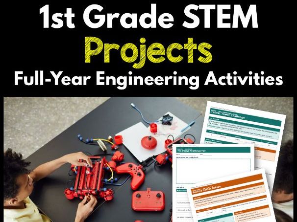 1st Grade STEM Projects | Full-Year Engineering Activities