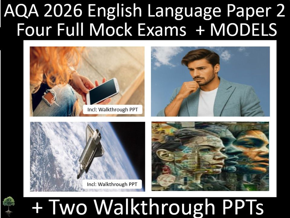 Four AQA 2026 English Language Paper 2 Mocks + 2 Walkthrough PPTs