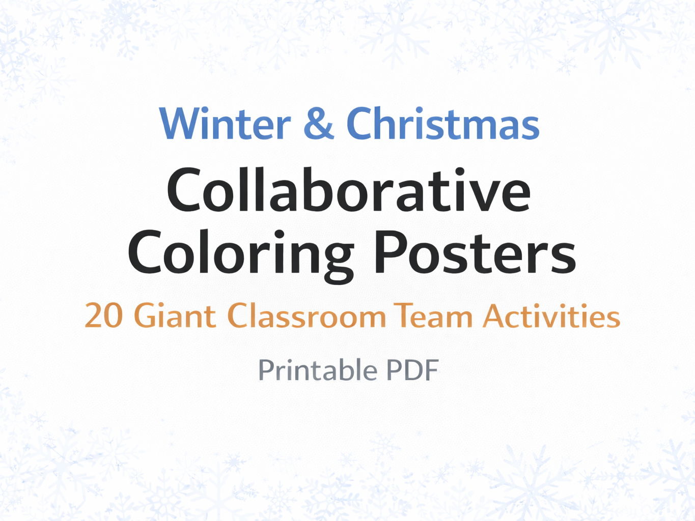 Winter & Christmas Collaborative Coloring Posters Bundle – 20Giant Classroom Team Activities