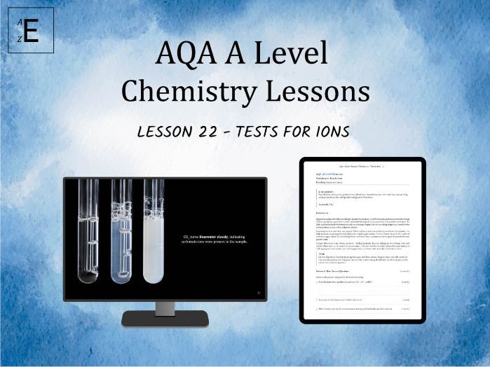 AQA A Level Chemistry Lesson 22 - Tests for Ions