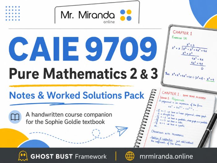 CAIE 9709 P2&3 Notes & Worked Solutions Pack