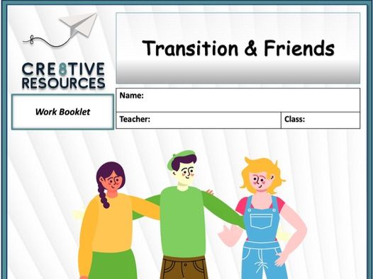 Transition & Friends Student PSHE Work booklet