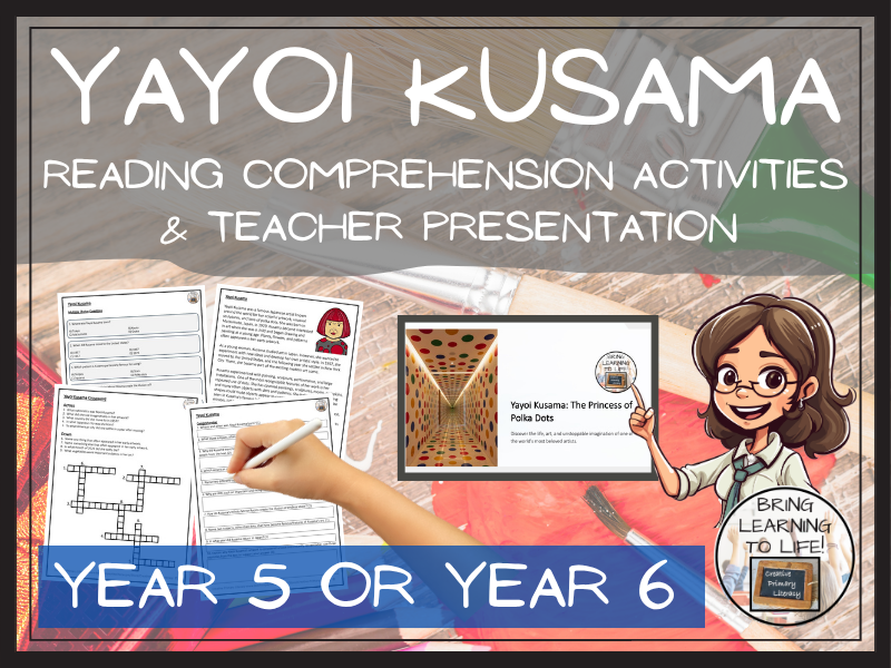 Yayoi Kusama Reading Comprehension Activities | Year 5 or Year 6