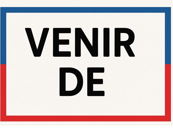 Venir de - French - expressing what 'just' happened