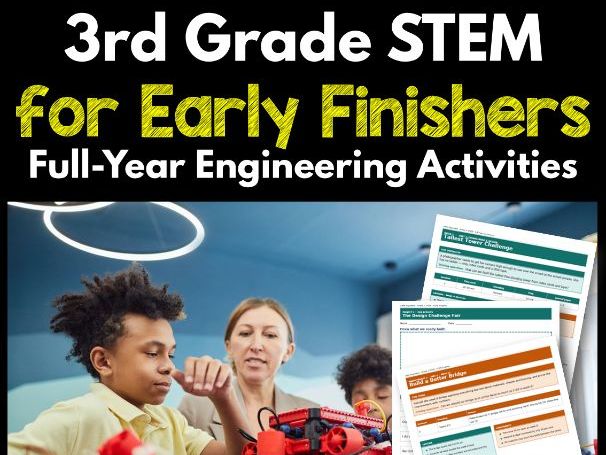 3rd Grade STEM for Early Finishers | Full-Year Engineering Activities