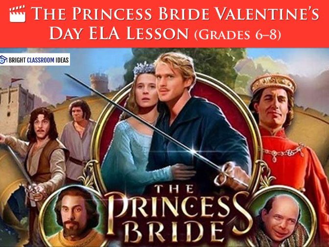 The Princess Bride Valentine’s Day ELA Lesson (Grades 6–8)