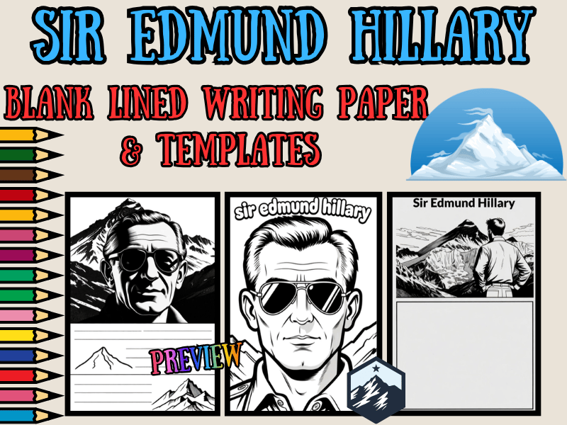 Sir Edmund Hillary Mount Everest Writing Paper with Lines + Coloring | NO PREP