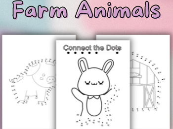 Dot-to-Dot Farm Animals – Connect the Dots Printable Worksheets for Kids – 34 Fun Pages