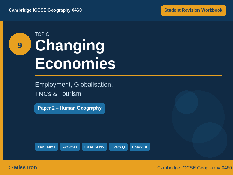 Cambridge IGCSE Geography 0460 | Changing Economies | PPT & Workbook | New Spec 2027