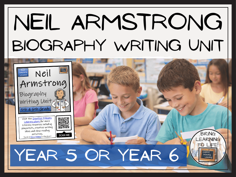 Neil Armstrong Biography Writing Unit | Year 5 or Year 6