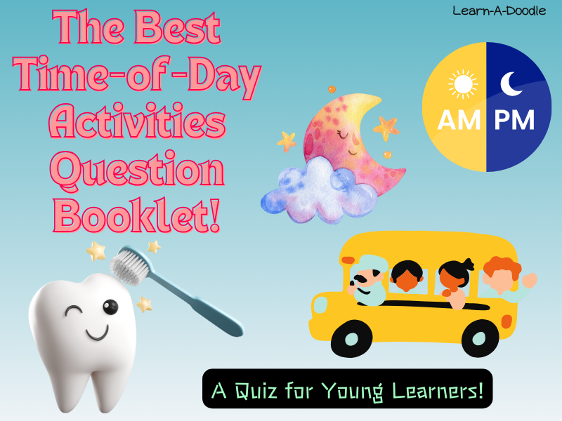 The Best Time-of-Day Activities Question Booklet for Young Learners"
