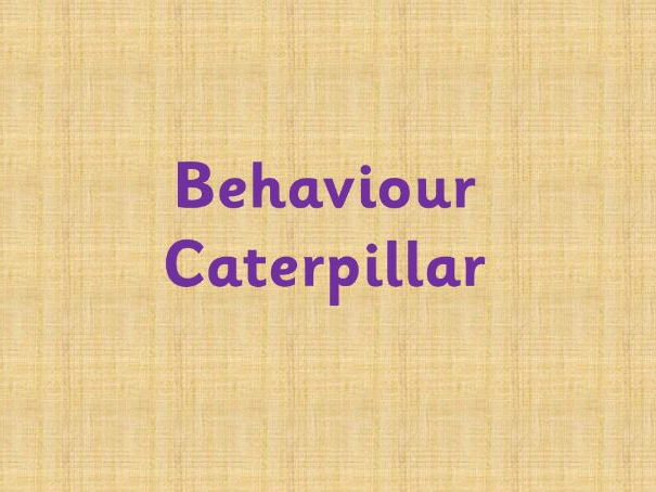 Behaviour caterpillar strategy