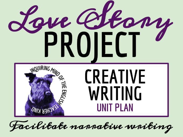Creative Writing Unit Plan and Narrative Project | Love Stories | Valentine's Day