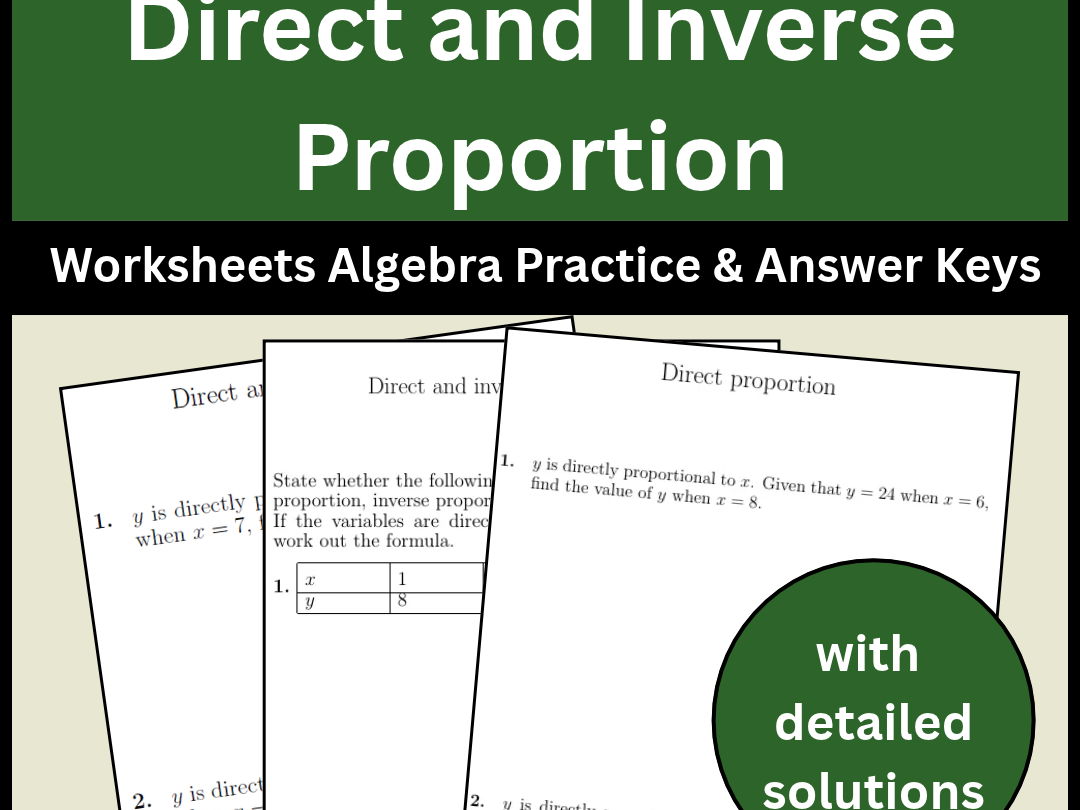 Direct and Inverse Proportion Worksheets Algebra Practice & Answer Keys