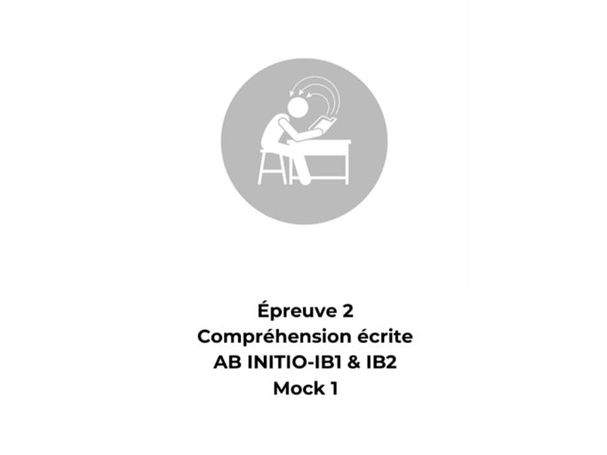 French Reading Comprehension – Ab Initio – Paper 2 Mock 1