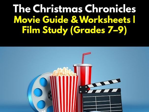 The Christmas Chronicles – 2-Hour English Lesson Plan (Grades 7–9)