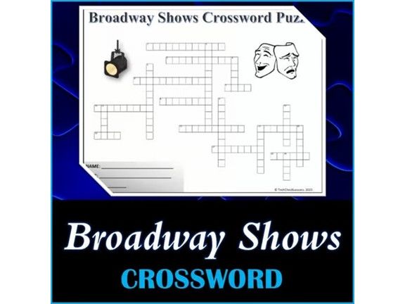Broadway Musical Shows Crossword Puzzle - Printable