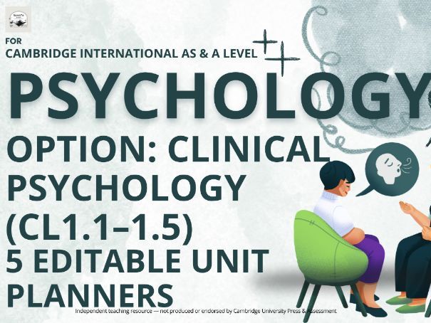 CAIE AS & A Level Psychology 9990: Clinical Psychology Option (CL1.1–1.5), 5 Editable Unit Planners