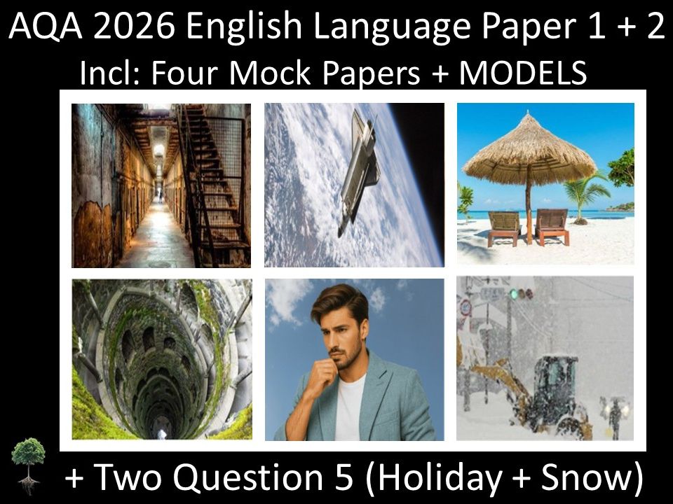 Four AQA 2026 English Language Paper 1 + 2 | MODELS + Question 5 (HOLIDAY + SNOW)