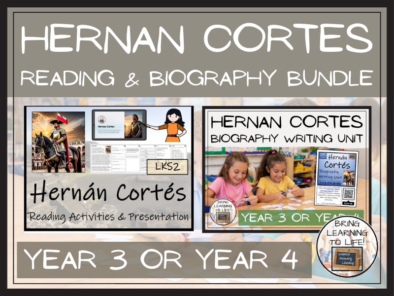 Hernan Cortes Reading Comprehension & Biography Bundle | LKS2
