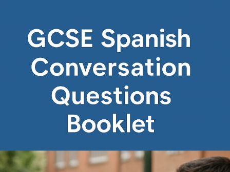 Speaking- General conversation booklet (Spanish)