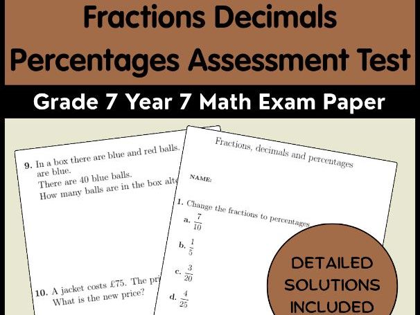 Fractions Decimals Percentages Assessment Test Grade 7 Year 7 Math Exam Paper