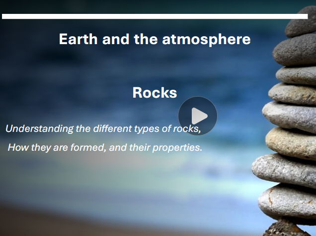 The earth and the atmosphere -Rock lesson