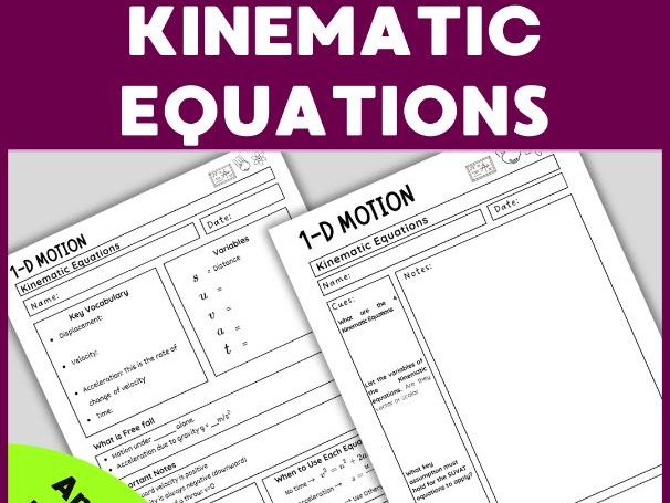 Motion : Big 4 Kinematic Equations (SUVAT) | Cornell & Guided Notes