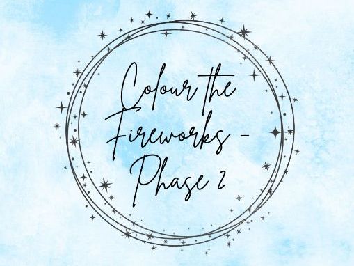 Colour the Fireworks - Phase 2 Sounds