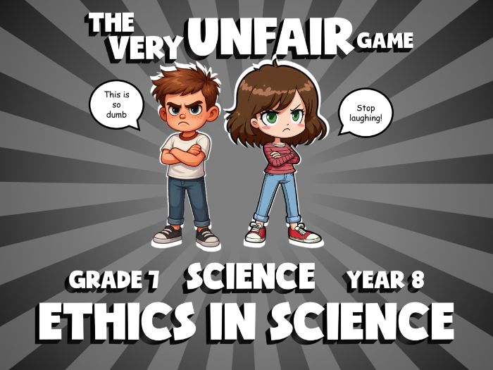 Ethics in Science VERY UNFAIR GAME | No-Prep Year 8 Science Review Activity