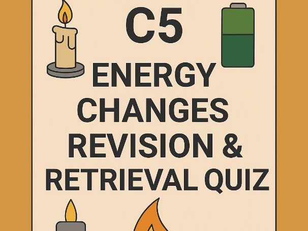 AQA C5 Energy Changes Rev & Retri Quiz