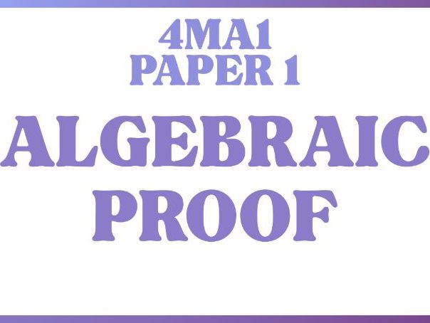 Algebraic Proof | IGCSE Linear A | Higher | 4MA1 | Maths