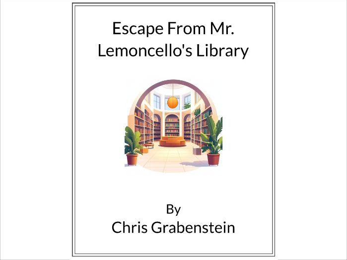 Escape From Mr. Lemoncello's Library by Chris Grabenstein * (Lesson Plan)