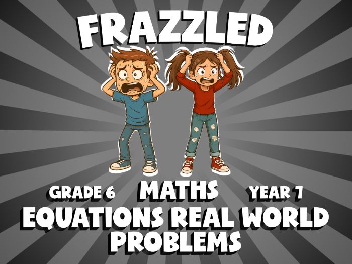 Equations Real World Problems FRAZZLED Maths Game | No-Prep Year 7 Review Activity