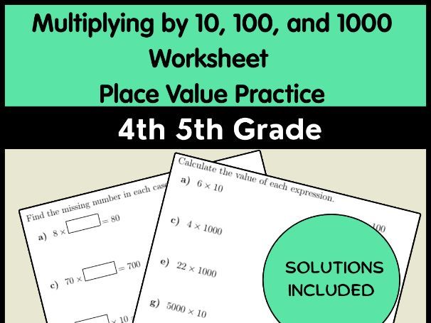 Multiplying by 10, 100, and 1000 Worksheet | Place Value Practice | 4th 5th Grad