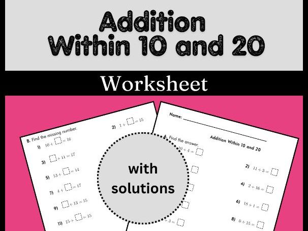 Addition Within 10 and 20 Worksheet (with solutions)
