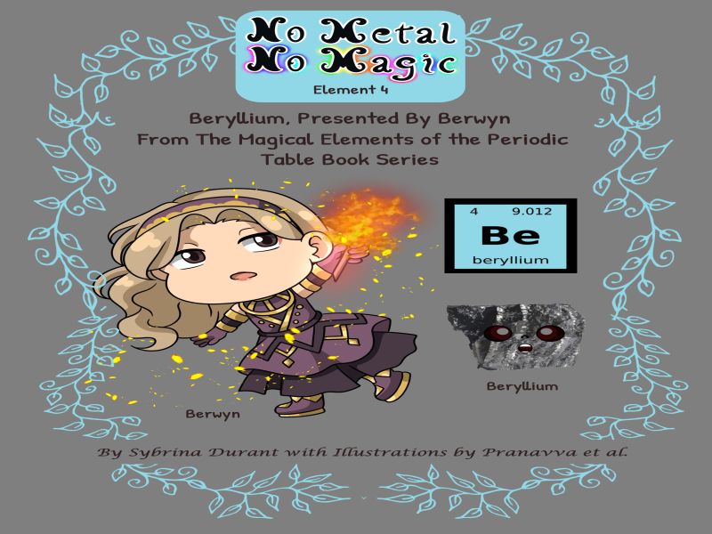 No Metal No Magic Element 4 – Beryllium Presented By Berwyn Ebook