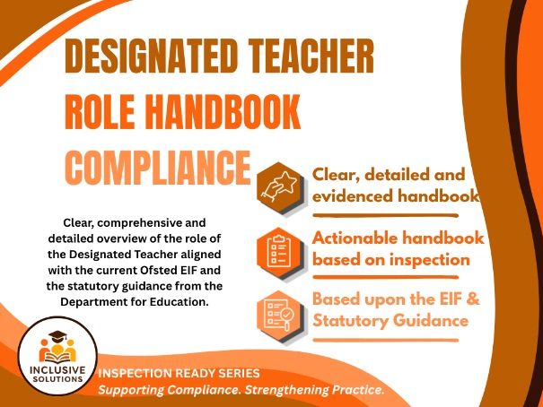 Designated Teacher Handbook | A Practical Guide to the Role, Statutory Duties & Inspection Readiness