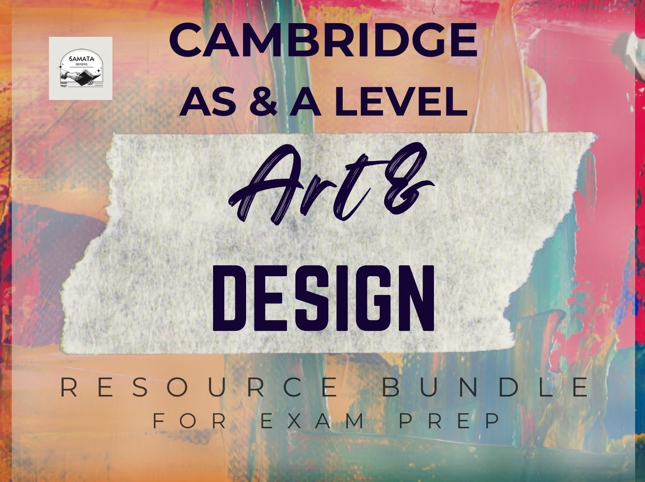 CIE AS & A level Art & Design 9479 Complete Exam Preparation Bundle: All 3 Papers Teaching & Revision Guide + Exam Strategies