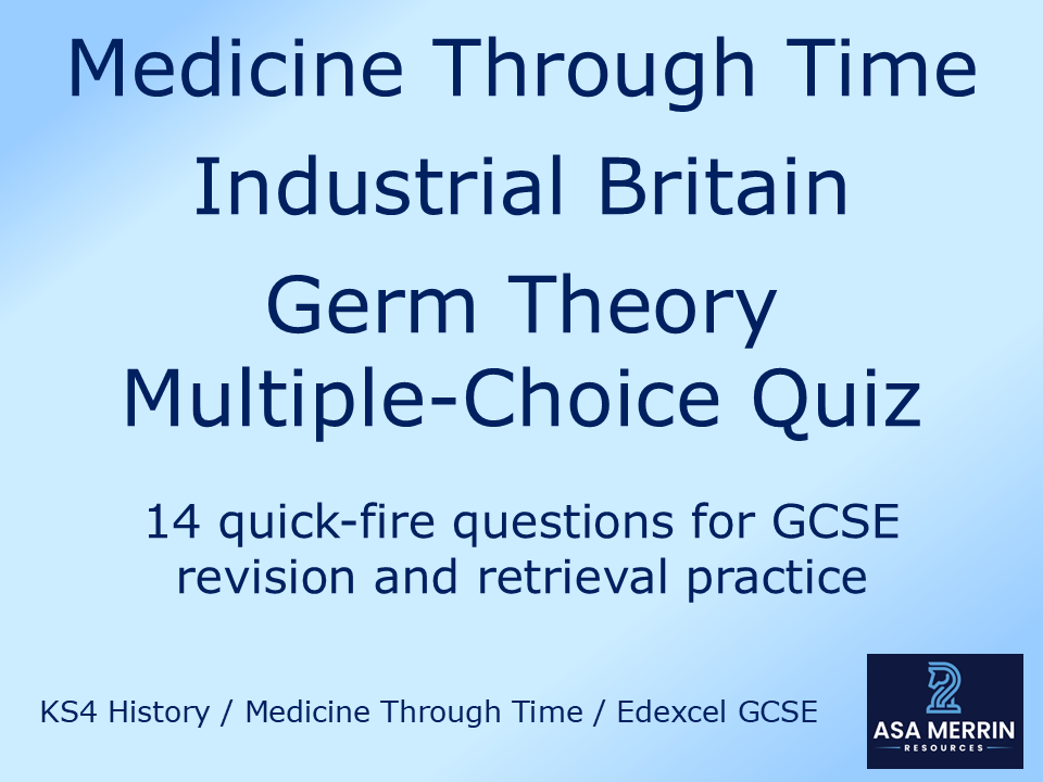 GCSE Medicine Through Time | Industrial | Causes of Disease Quiz | Retrieval Practice