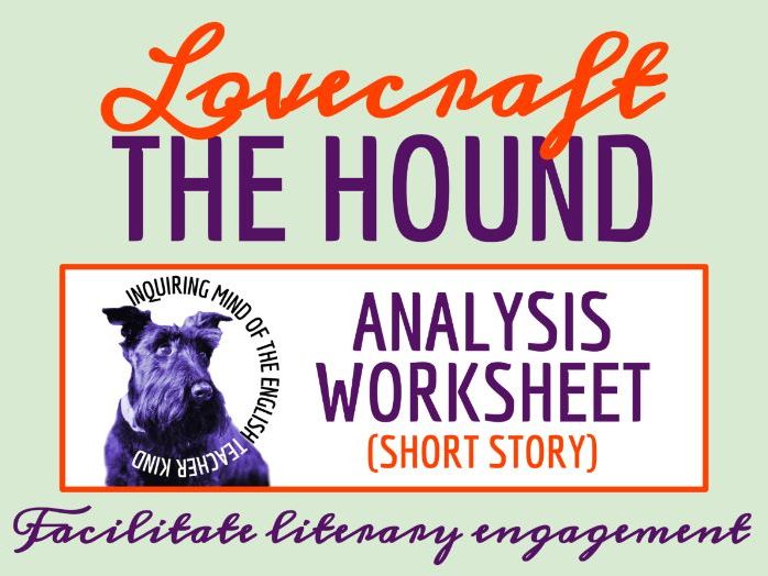 "The Hound" by H.P. Lovecraft Close Reading Analysis Worksheet