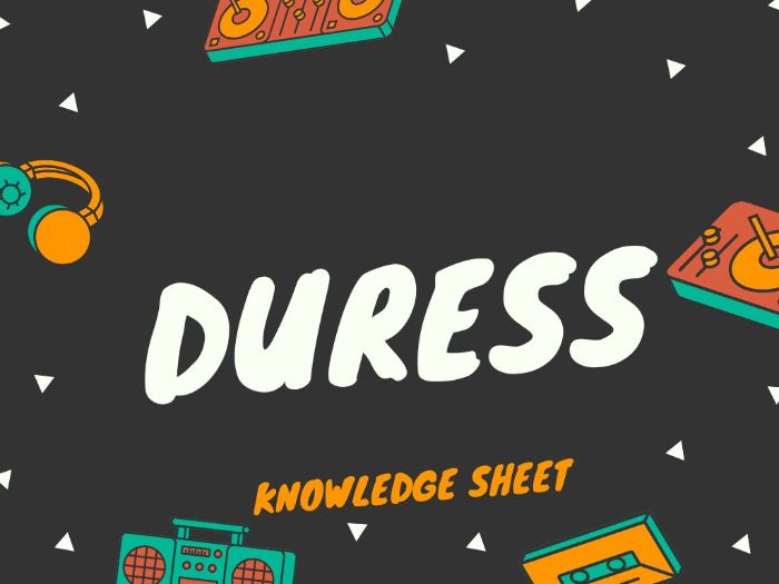 OCR LAW: DURESS KNOWLEDGE SHEET