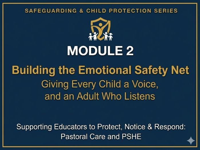 Safeguarding and Child Protection - Module 2