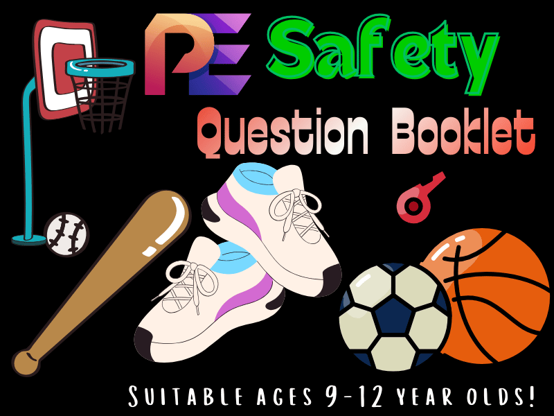 The School PE Safety Question Booklet: Learn, Think, and Stay Protected!