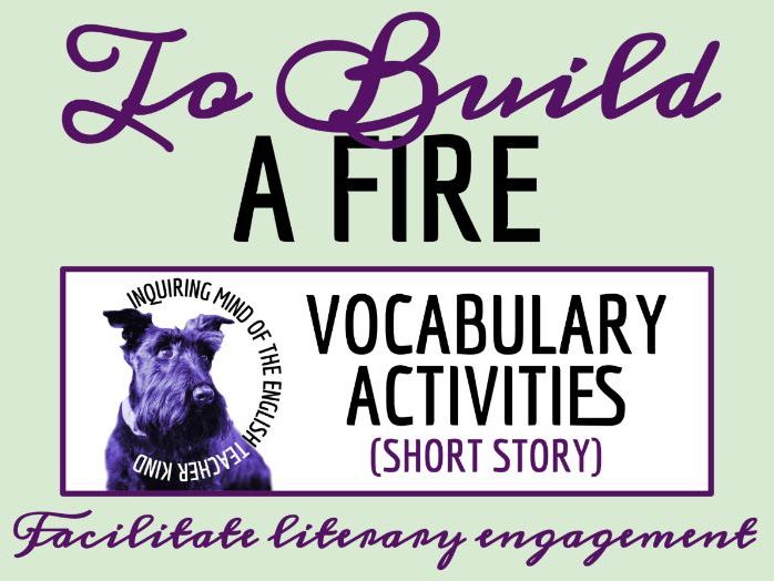 "To Build a Fire" by Jack London Vocabulary Worksheet, Crossword Puzzle, and Word Search