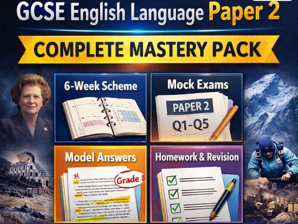 GCSE English Language Paper 2 COMPLETE Mastery Pack (AQA) – 6‑Week Scheme, Lessons, Exam Papers