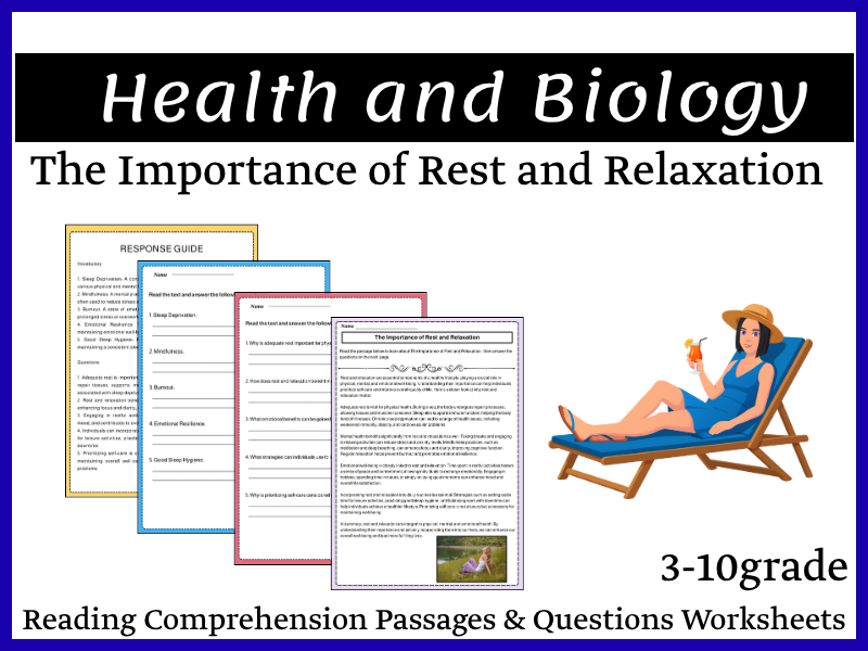 The Importance of Rest and Relaxation Reading Comprehension Passages & Questions Worksheets